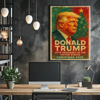Step 1: Identify the correct poster category: Political or Propaganda Poster

Step 2:
Christmas 2025 Visionary Presidential Portrait Poster