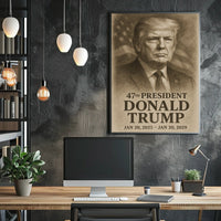 Donald Trump 47th President Poster