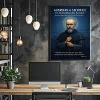 Guardian of Sacrifice St. Maximilian Kolbe Poster PosterGoat