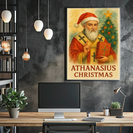 Athanasius Christmas Fusion Historical or Presidential Poster
