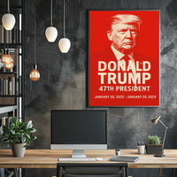 Donald Trump 47th President Poster