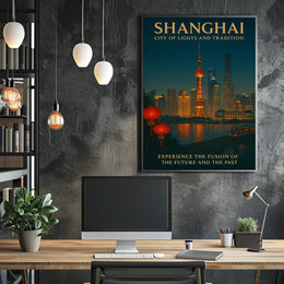 Shanghai City of Lights and Tradition Poster