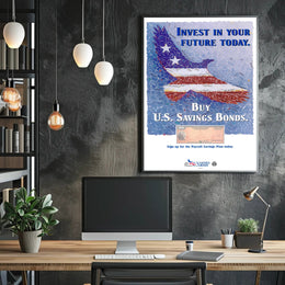 Invest in Your Future with U.S. Savings Bonds Poster PosterGoat