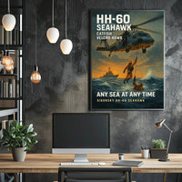 HH60 Seahawk  Any Sea at Any Time Poster PosterGoat