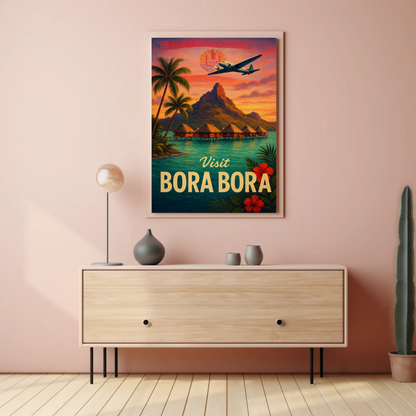 Visit Bora Bora Sunset Island Escape Travel Poster