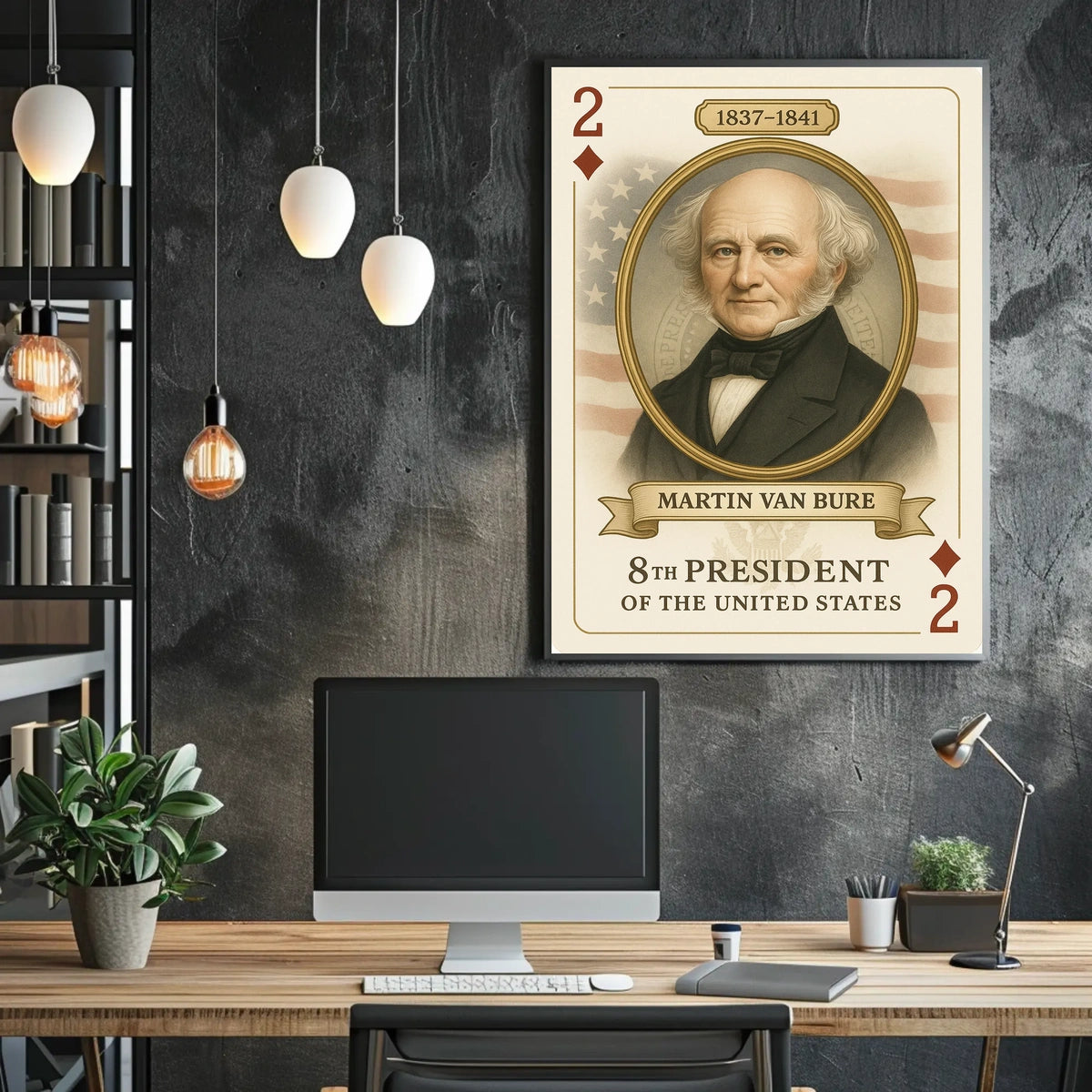 Martin Van Buren Poster