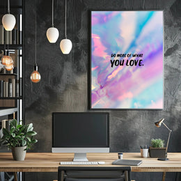 Do More of What You Love Motivational or Quote Poster PosterGoat