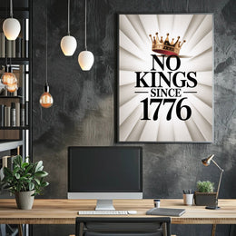 No Kings Since 1776 Patriotic Poster