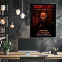 Andrew Johnson 17th President of the United States Zombidents Poster Series