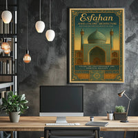 Esfahan – The Jewel of Islamic Architecture Poster PosterGoat