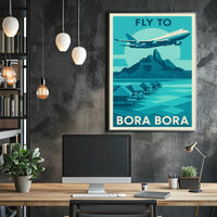 Fly to Bora Bora Poster