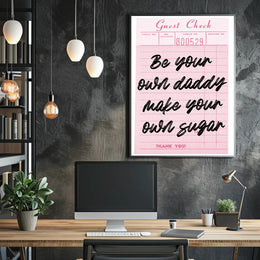 Be Your Own Daddy Motivational or Quote Poster PosterGoat