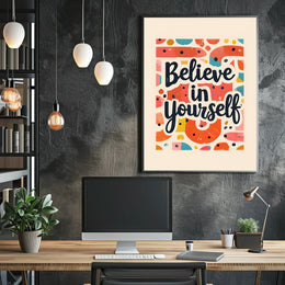 Believe in Yourself Poster