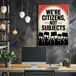 Empowering Citizens Protest Art Political or Propaganda Poster