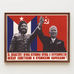 Soviet Cuban Friendship and Cooperation Poster