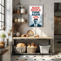 MAKE PEOPLE THINK AGAIN Motivational or Quote Poster