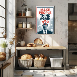 MAKE PEOPLE THINK AGAIN Motivational or Quote Poster