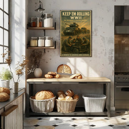 Keep 'Em Rolling: WWII Tribute Poster
