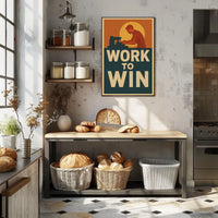 Work to Win Poster