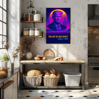 The Art of Influence Donald Trump Neon Retro-Futuristic Poster