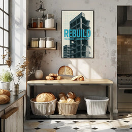 REBUILD Concrete Vision Urban or Cityscape Poster