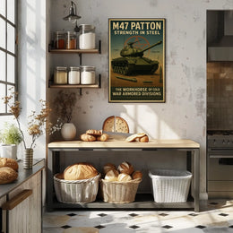 M47 Patton Strength in Steel Poster