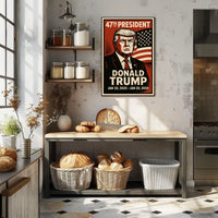 Donald Trump 47th President Poster