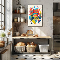 Stay Focused Poster