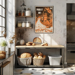 Pour It On! Poster PosterGoat