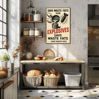 Save Waste Fats for Explosives Poster