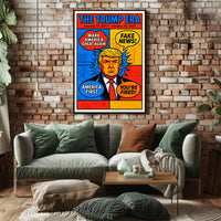 Donald Trump Presidential Era Political or Propaganda Poster