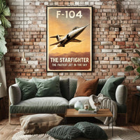 F-104 Starfighter The Fastest Jet Poster PosterGoat