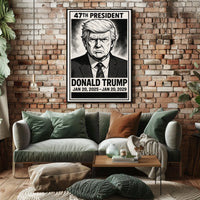 Donald Trump 47th President Poster