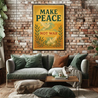 Make Peace, Not War Poster