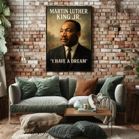 Martin Luther King Jr. "I Have a Dream" Poster PosterGoat