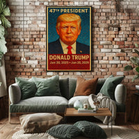 Donald Trump 47th President Poster