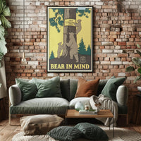 Bear in Mind: Prevent Forest Fires Poster PosterGoat