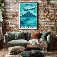 Fly to Bora Bora Poster
