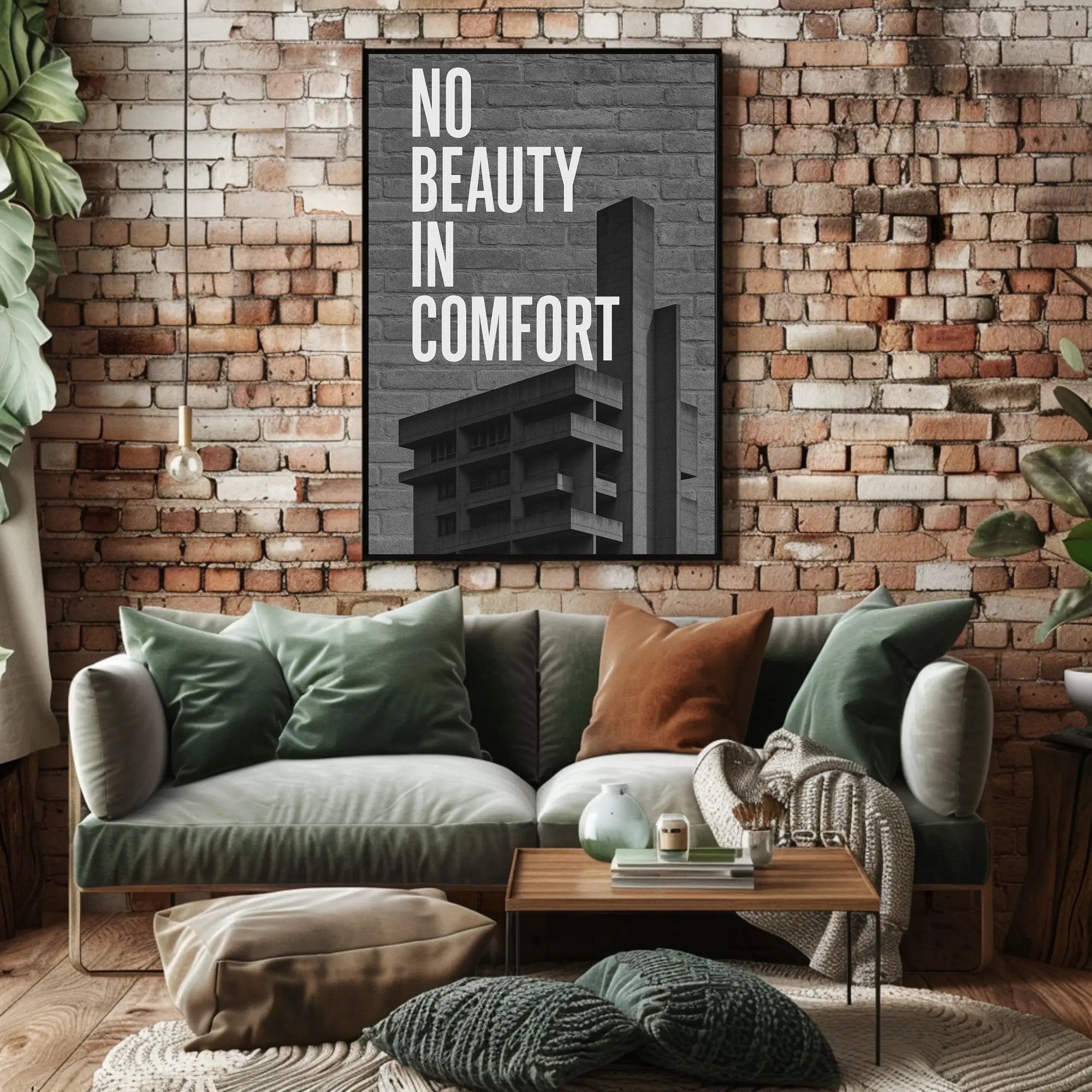 NO BEAUTY IN COMFORT Urban or Cityscape Poster