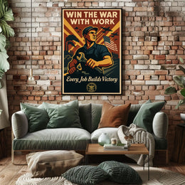 Win The War With Work Poster