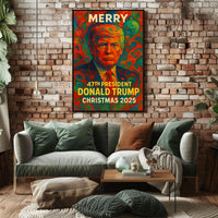 Merry 47th President Trump Christmas 2025 Political Poster