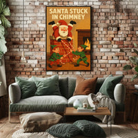 Santa Stuck In Chimney Poster