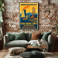 Manhattan Project Oak Ridge Unit Poster
