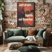 Syphilis and Gonorrhea Warning Mid-20th-Century Propaganda Poster PosterGoat