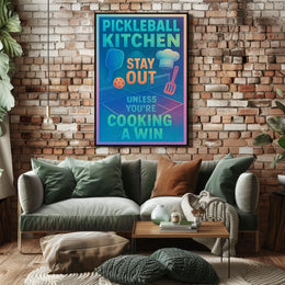 Pickleball Kitchen Humor Poster