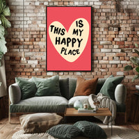 THIS IS MY HAPPY PLACE Motivational or Quote Poster PosterGoat
