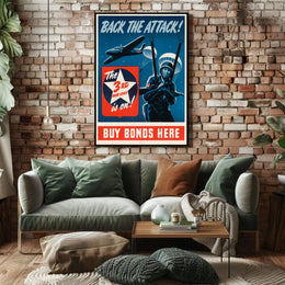 Back the Attack! Buy War Bonds Poster PosterGoat