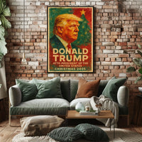 Step 1: Identify the correct poster category: Political or Propaganda Poster

Step 2:
Christmas 2025 Visionary Presidential Portrait Poster
