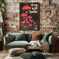 Drop Acid Bombs Poster Art Print for Home Decor PosterGoat