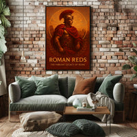 Roman Reds Poster